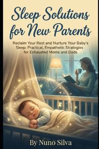 Sleep Solutions for New Parents