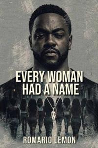 Every Woman Had A Name