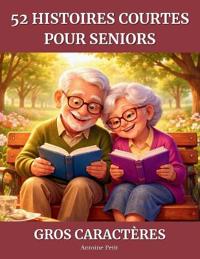 52 histoires courtes pour seniors