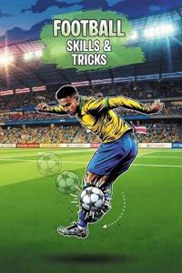 Football Skills and Tricks