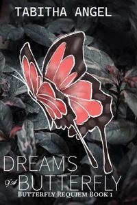 Dreams of a Butterfly