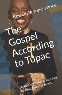 The Gospel According to Tupac