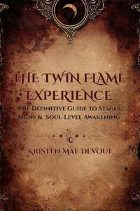 The Twin Flame Experience