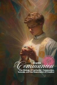 The Biology of Communion