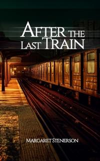 Bokomslag för "After the Last Train"