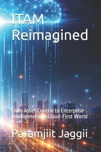 ITAM Reimagined