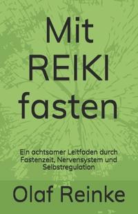 Mit REIKI fasten