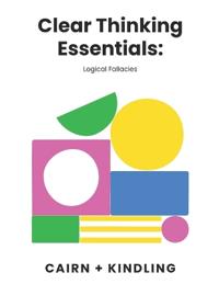 Clear Thinking Essentials