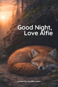 Good Night, Love Alfie
