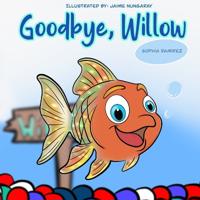 Goodbye, Willow
