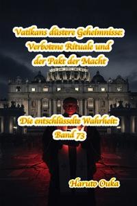 Vatikans düstere Geheimnisse