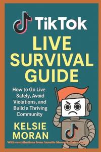 Tiktok Live Survival Guide