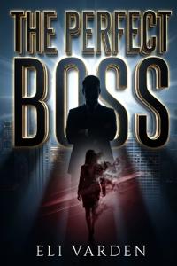 The Perfect Boss