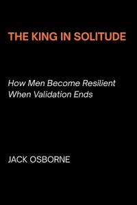 The King in Solitude