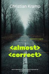 Almost Correct