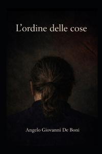 L'Ordine delle Cose