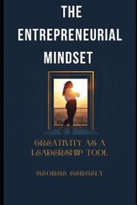 The Entrepreneurial Mindset