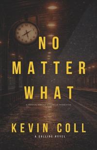 No Matter What