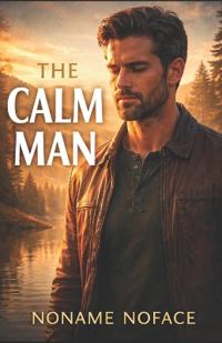 The Calm Man