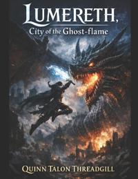 Lumereth, City of the Ghost-flame