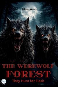 The Werewolf Forest