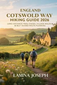England Cotswold Way Hiking Guide 2026
