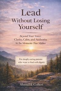 Lead Without Losing Yourself