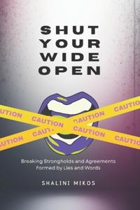 Shut Your Wide Open
