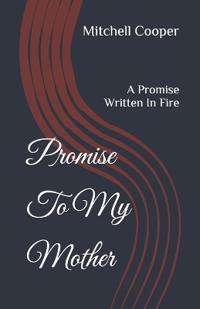 Promise To My Mother