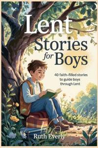 Lent Stories for Boys