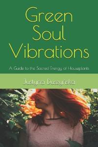 Green Soul Vibrations