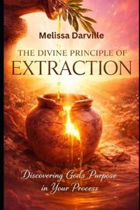 The Divine Principle of Extraction