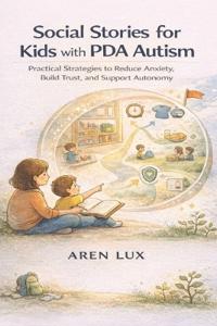 Social Stories for Kids with PDA Autism