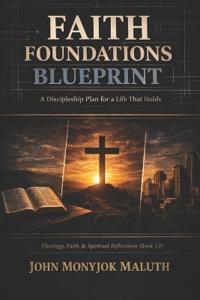 Faith Foundations Blueprint