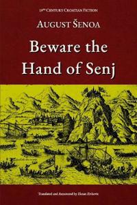Beware The Hand Of Senj