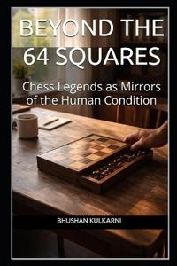 Beyond the 64 Squares