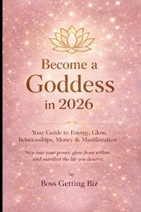 Become a Goddess in 2026