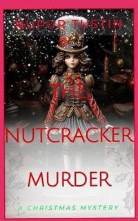 The Nutcracker Murder