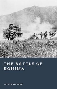 The Battle of Kohima