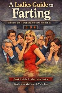 A Ladies Guide to Farting