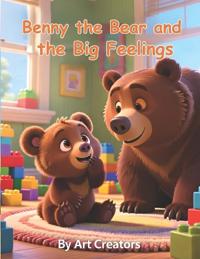 Benny the Bear and the Big Feelings