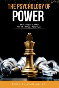 The Psychology of Power