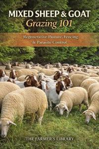 Mixed Sheep and Goat Grazing 101