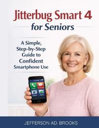 Jitterbug Smart 4 for Seniors