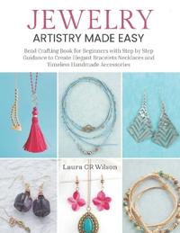 Jewelry Artistry Made Easy