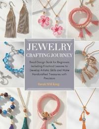 Jewelry Crafting Journey