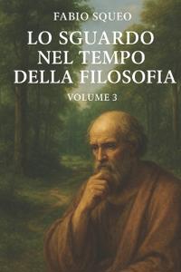 Lo sguardo nel tempo della filosofia