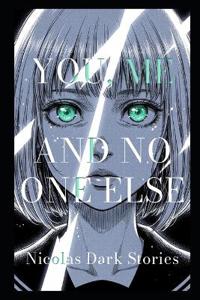 You, Me and No One Else