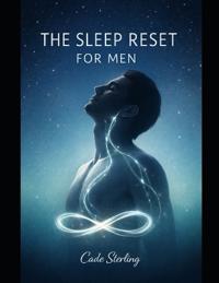 The Sleep Reset for Men