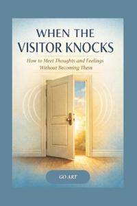 When the Visitor Knocks